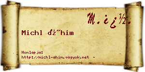 Michl Áhim névjegykártya